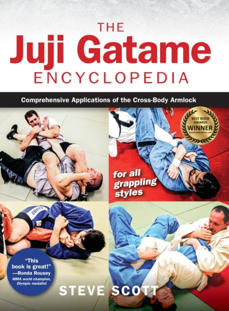 Book cover of: Juji Gatame Encyclopedia. By: Scott, Steve