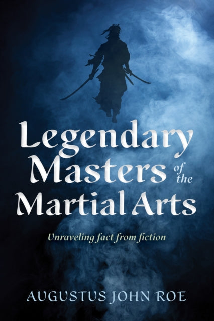Book cover of: Legends of the Masters. By: Augustus John Roe