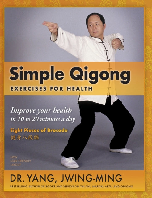 Book cover of: Simple Qigong Exercises for Health. By: Yang Jwing-Ming