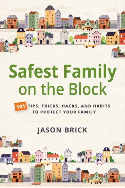 Book cover of: Safest Family on the Block