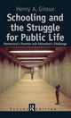 Book cover of: Schooling and the Struggle for Public Life. By: Henry A. Giroux