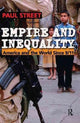Book cover of: Empire and Inequality. By: Paul Street