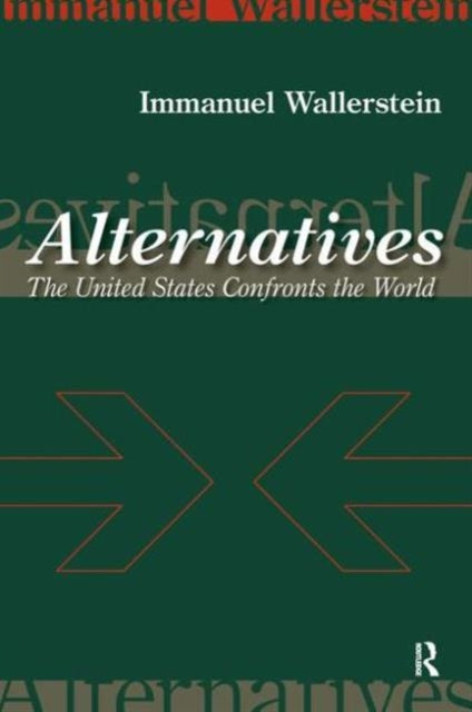 Book cover of: Alternatives. By: Immanuel Maurice Wallerstein