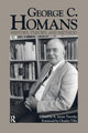 Book cover of: George C. Homans. By: A. Javier Trevino