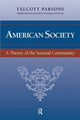 Book cover of: American Society. By: Talcott Parsons
