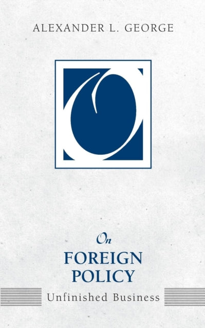 Book cover of: On Foreign Policy. By: George, Alexander L.