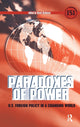 Book cover of: Paradoxes of Power. By: David Skidmore