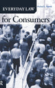 Book cover of: Everyday Law for Consumers. By: Michael L. Rustad, Michael Rustad