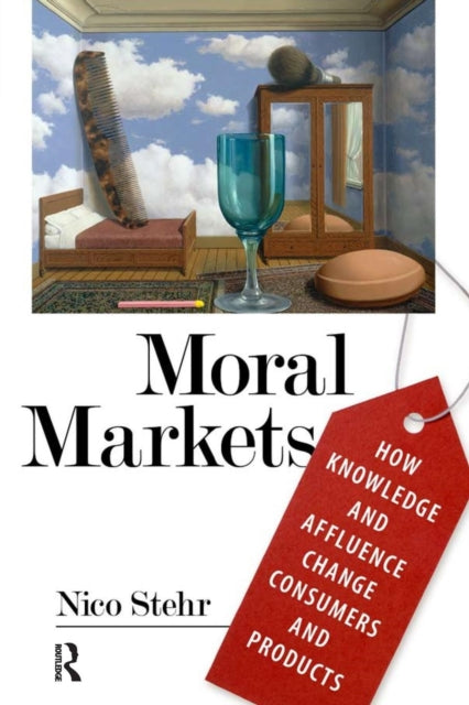 Book cover of: Moral Markets. By: Nico Stehr