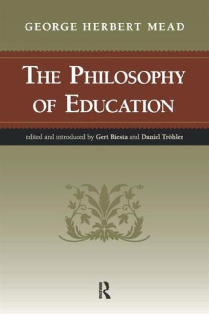 Book cover of: Philosophy of Education. By: George Herbert Mead