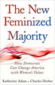 Book cover of: New Feminized Majority. By: Katherine Adam