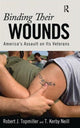 Book cover of: Binding Their Wounds. By: Robert J. Topmiller