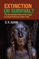 Book cover of: Extinction or Survival?. By: SK Adam