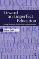 Book cover of: Toward an Imperfect Education. By: Sharon Todd
