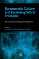 Book cover of: Bureaucratic Culture and Escalating World Problems