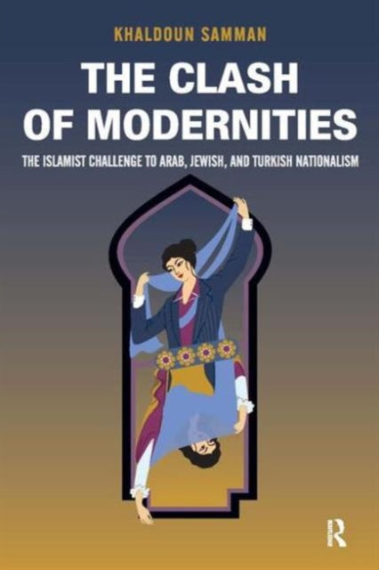 Book cover of: Clash of Modernities
