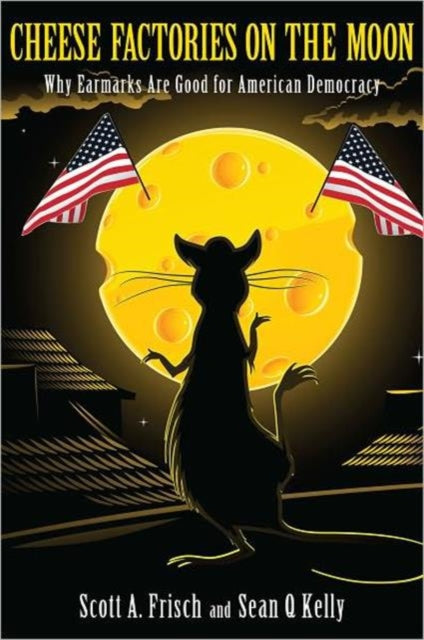 Book cover of: Cheese Factories on the Moon. By: Scott A. Frisch