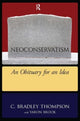 Book cover of: NeoConservatism. By: C. Bradley Thompson