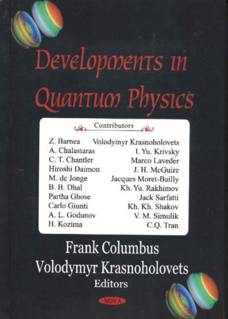 Book cover of: Developments in Quantum Physics