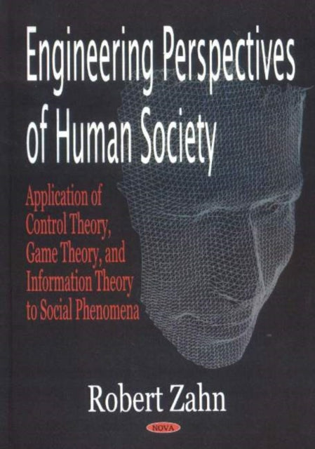 Book cover of: Engineering Perspectives of Human Society. By: Robert Zahn
