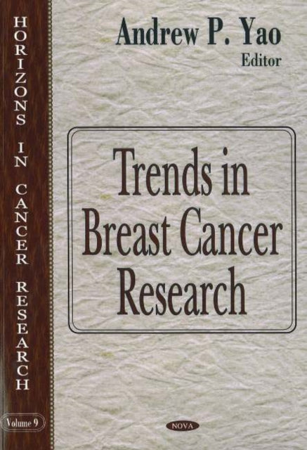 Book cover of: Trends in Breast Cancer Research