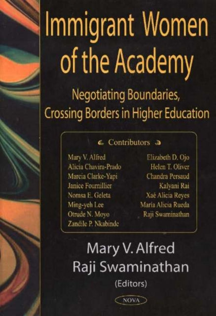 Book cover of: Immigrant Women of the Academy
