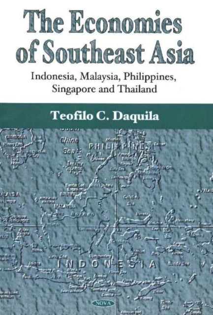 Book cover of: Economies of Southeast Asia. By: Teofilo C. Daquila