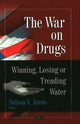 Book cover of: War on Drugs. By: Nelson V. Arcos