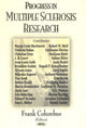 Book cover of: Progress in Multiple Sclerosis Research. By: Frank H. Columbus