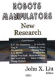 Book cover of: Robots Manipulators. By: John X. Liu