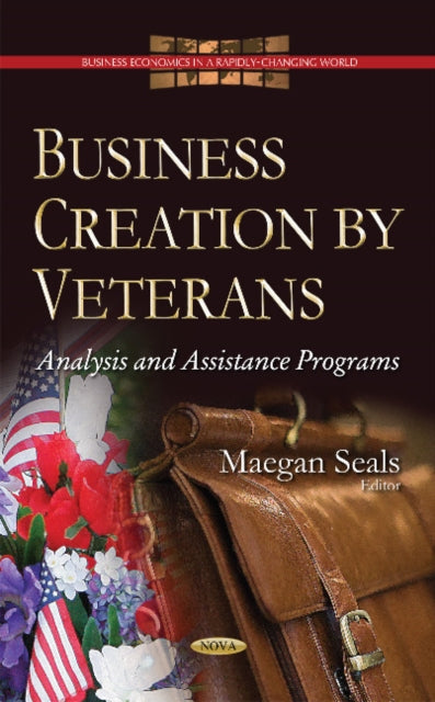 Book cover of: Business Creation by Veterans. By: Maegan Seals