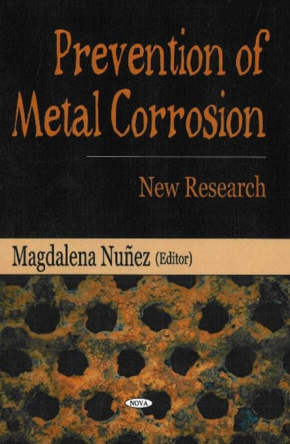 Book cover of: Prevention of Metal Corrosion. By: Magdalena Nunez