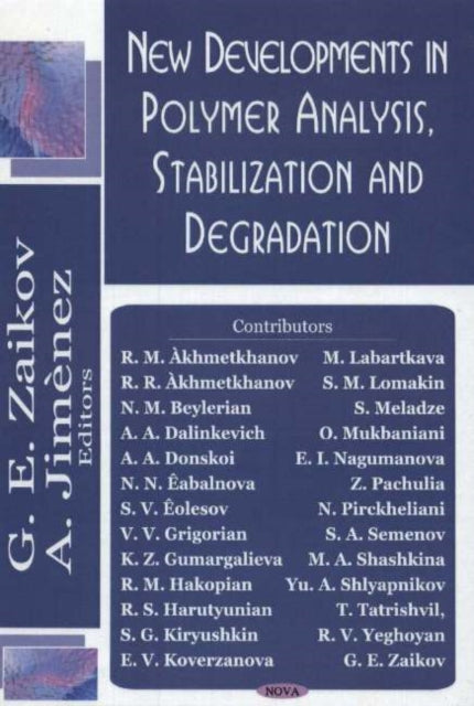 Book cover of: New Developments in Polymer Analysis, Stabilisation & Degradation