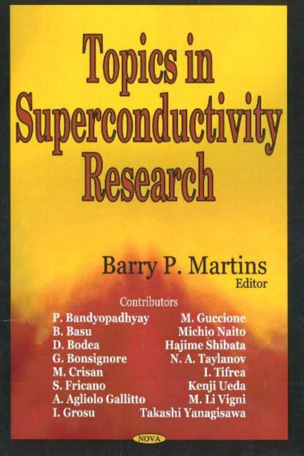 Book cover of: Topics in Superconductivity Research