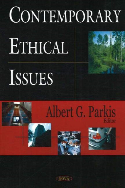 Book cover of: Contemporary Ethical Issues. By: Albert G. Parkis
