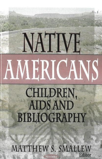 Book cover of: Native Americans. By: Matthew U. Smallew