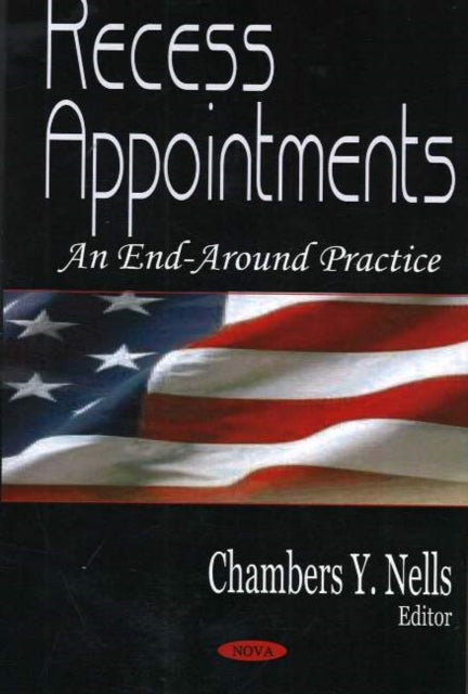 Book cover of: Recess Appointments. By: Chambers Y. Nells