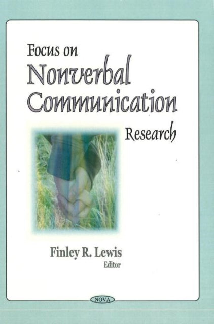 Book cover of: Focus on Nonverbal Communication Research