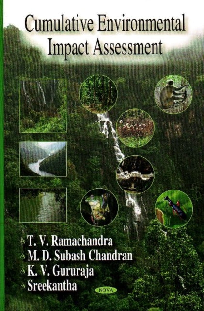Book cover of: Cumulative Environmental Impact Assessment. By: T. V. Ramachandra