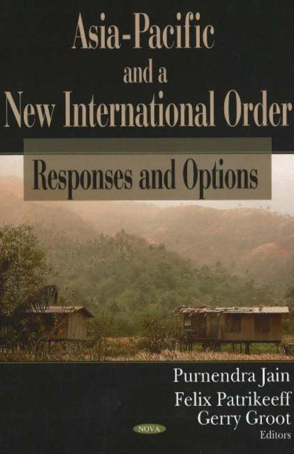 Book cover of: Asia-Pacific & a New International Order