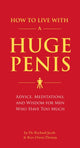 Book cover of: How to Live with a Huge Penis