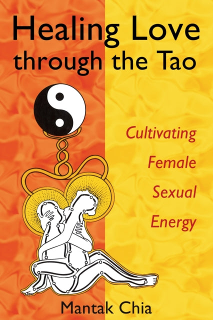 Book cover of: Healing Love through the Tao