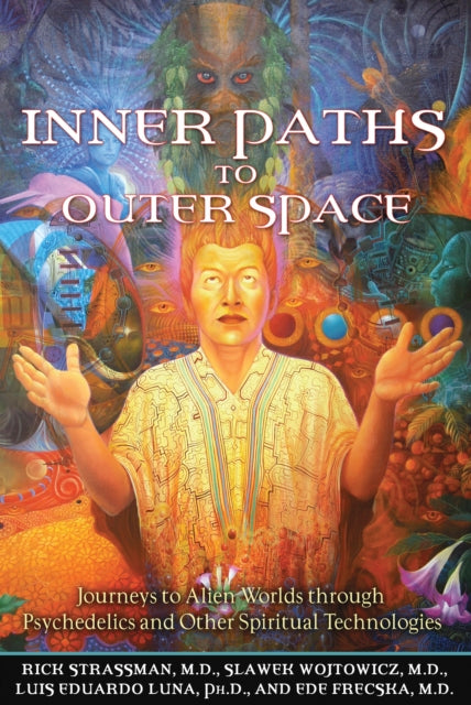 Book cover of: Inner Paths to Outer Space. By: Rick Strassman