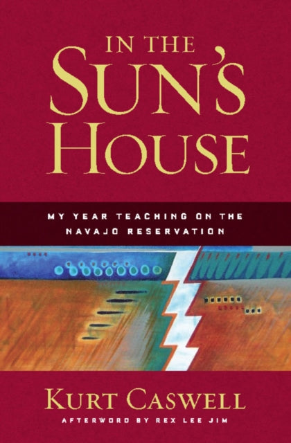 Book cover of: In the Sun's House. By: Kurt Caswell