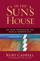 Book cover of: In the Sun's House. By: Kurt Caswell