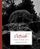 Book cover of: Outside. By: Barry Lopez