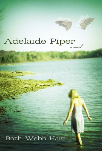 Book cover of: Adelaide Piper. By: Beth Webb Hart