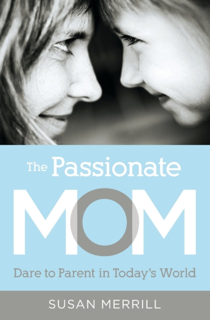 Book cover of: Passionate Mom