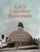 Book cover of: L.a.'s Legendary Restaurants. By: George Geary