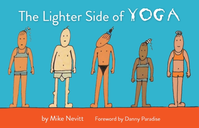 Book cover of: Lighter Side of Yoga. By: Mike Nevitt